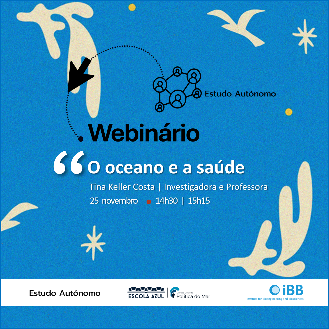 5.º Ciclo de Webinars “Em Defesa do Oceano” com o Estudo Autónomo